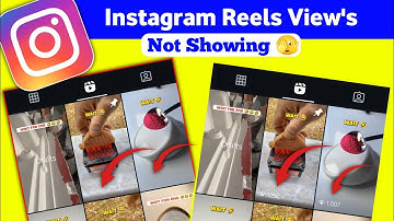 Instagram Reel Views Not Showing | instagram reels views nahi dikh raha hai | Reels View problem