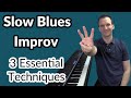 3 Slow Blues Improv Techniques for Piano