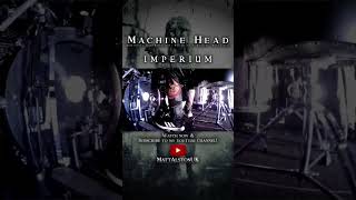 Machine Head - ‘Imperium’ LIVE DRUM CAM 2020