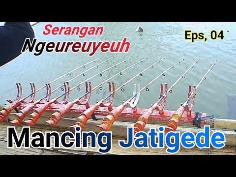 mancing-jatigede-di-lapak-teuas-serangan-ngeureuyeuh