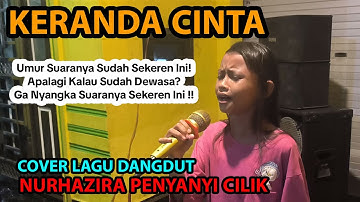 Keranda Cinta Cover Nurhazira Penyanyi Cilik