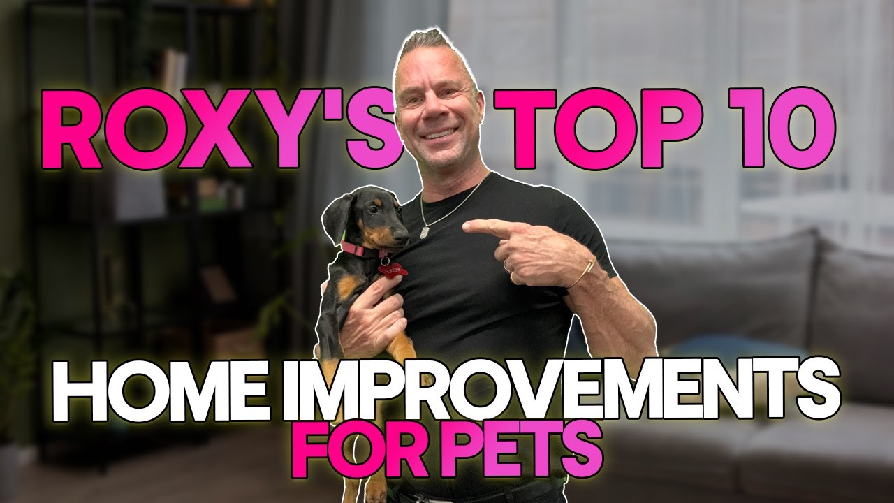Top 10 Pet-Friendly Home Improvements | Real Estate Tips with Bru Krebs & Roxy