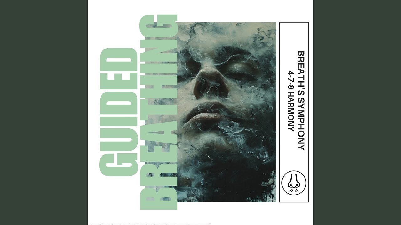 Breath and Balance (4-7-8 Breathing)