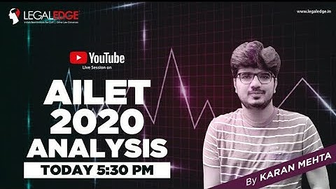 AILET 2020 Analysis by Karan Mehta | NLU Delhi | AILET 2020 Exam Analysis