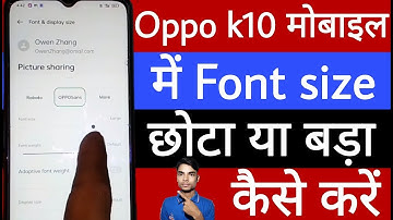 Oppo k10 mobile mein font size Chhota ya bada kaise karen