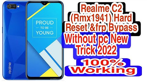 Realm C2(Rmx1941) Hard Reset & Frp bypass without pc 100% working trick