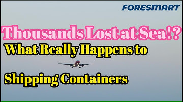 How Many Shipping Containers Are Lost at Sea? 🌊 The Shocking Truth Behind Ocean Freight Disasters