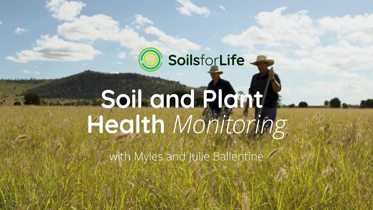 Soil and Plant Health Monitoring, with Myles and Julie Ballentine