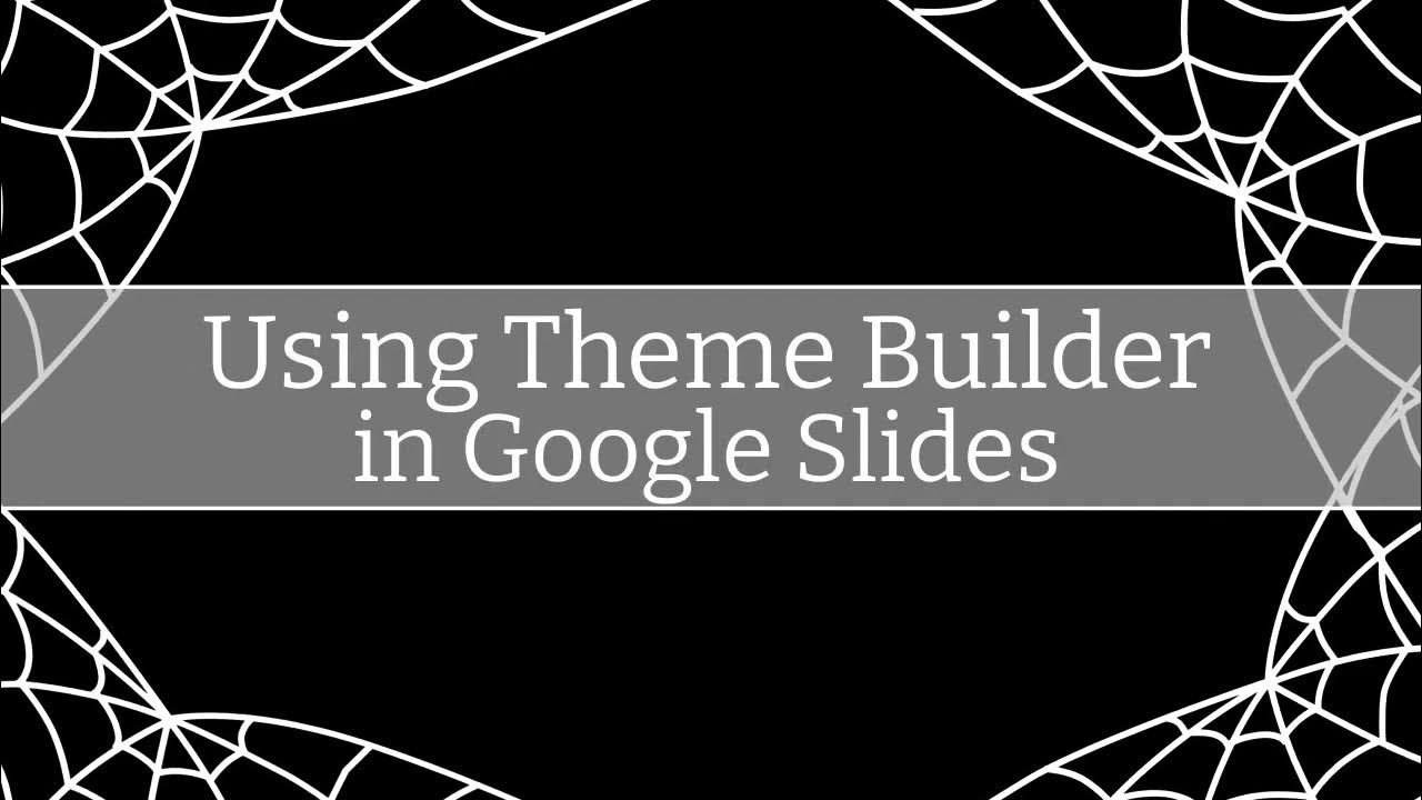 Theme Builder in Slides YouTube
