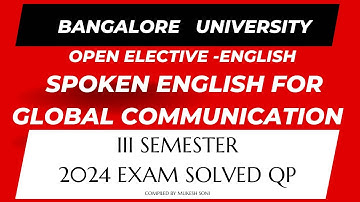 OPEN ELECTIVE QP: SPOKEN ENGLISH FOR GLOBAL COMMUNICAITON : BU