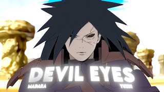 Madara Uchiha - Devil Eyes [Edit/AMV]