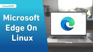 Microsoft Edge browser for Linux (Ubuntu, Fedora, Kali, Mint)
