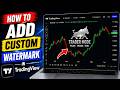 How to add Custom Watermark in TradingView !