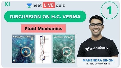 Fluid Mechanics - Q1 | H.C.V Discussion | Unacademy NEET | LIVE QUIZ | Physics | Mahendra Sir