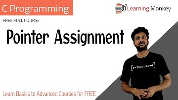 Pointer Assignment || Lesson 61 || C Programming || Learning Monkey ||