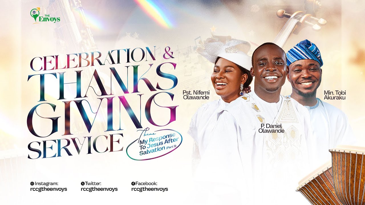 CELEBRATION & THANKSGIVING SERVICE RCCG THE ENVOYS MARCH 17TH