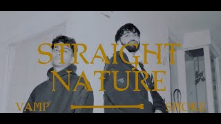 VAMP - STRAIGHT NATURE ft. @TheSmokeMusic  || ASSORTED 2k24