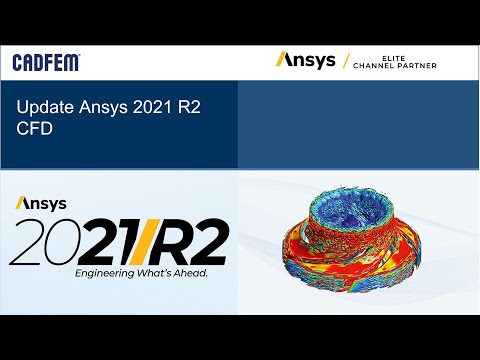 Ansys Update 2021 R2 - Focus CFD