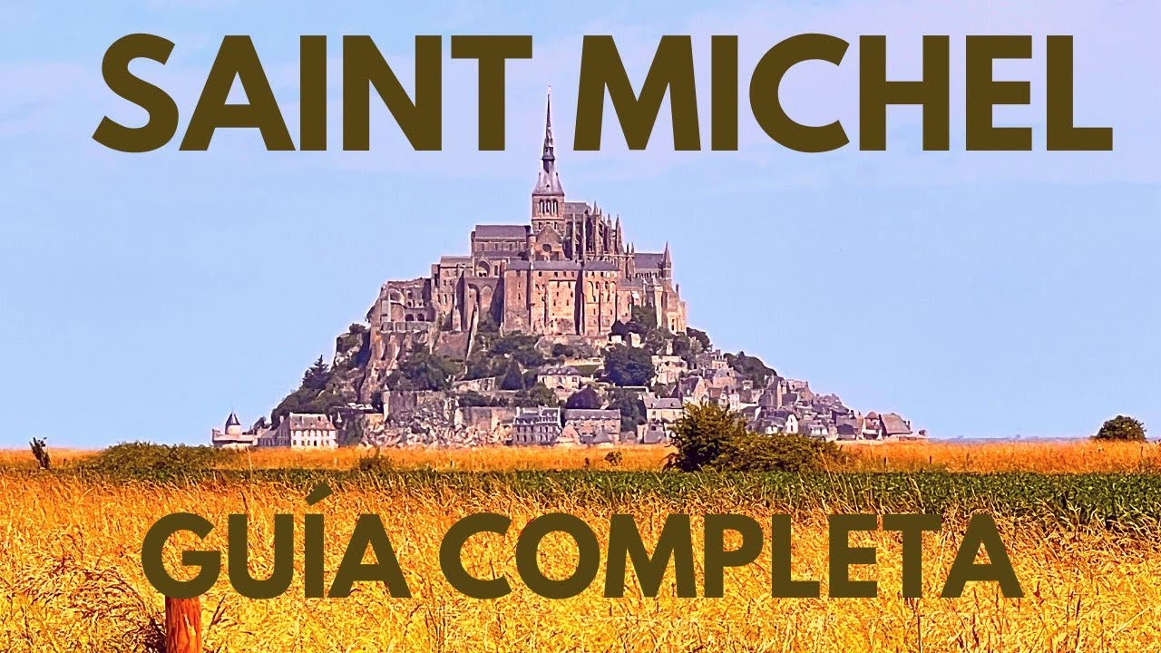 Visitar MONT SAINT MICHEL. Guía completa. Guía de Francia - YouTube