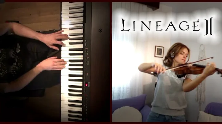 Lineage 2 - Dion Theme  PIANO & VIOLIN | ft. Seda ...