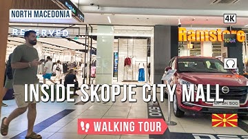 Skopje City Mall Walking Tour 🇲🇰 | Modern Shopping & City Vibes in North Macedonia 4K