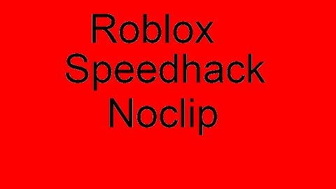 |Roblox| Speedhack and Noclip Tutorial |Cheat Engine 6.3|