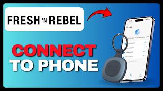 How to Easily Connect Your Fresh n Rebel Smart Finder to Phone (Full Guide) 2026!