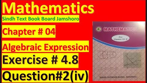 Q#2(iv) of Ex#4.8 | Algebraic Expression | in Hindi/Urdu | Sindh Board | Education Cinema