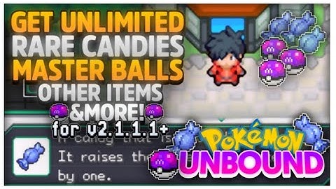 How to GET UNLIMITED RARE CANDIES/MASTER BALLS in Pokemon Unbound v2.1.1.1 [Item Cheat 100% Working]