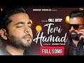 Teri hamad  gill deep   sandeep dosanjh  ashish talib  new masih song 2022  full song 