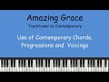 Amazing Grace - Traditional to Contemporary harmony