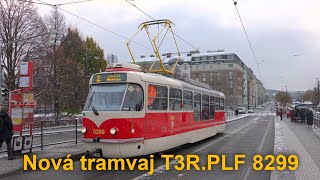 Nová tramvaj T3R.PLF 8299, první dva dny provozu, 28-29.11.2023 | 8K HDR