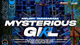 DJ MYSTERIOUS GIRL X CALON MANTU IDAMAN MELODI TROMPET TARARARARA VIRAL TIKTOK 2025