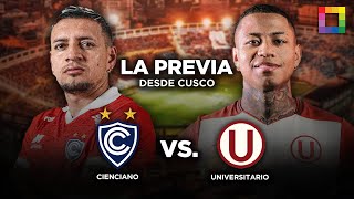 LA PREVIA CIENCIANO VS. UNIVERSITARIO | Willax