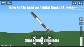 How Not To Land an Orbital Rocket Booster
