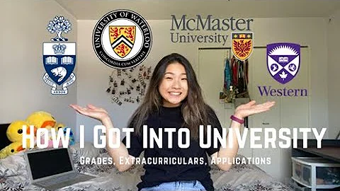 HOW I GOT INTO UNIVERSITY  |  University of Toronto and Waterloo Engineering
