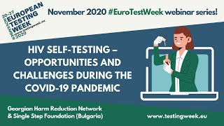 ETW November 2020 webinar: HIV self-testing – opportunities and challenges during COVID-19 pandemic