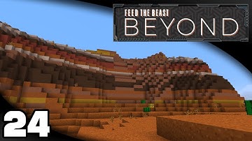 FTB Beyond - Ep. 24: Exploring!