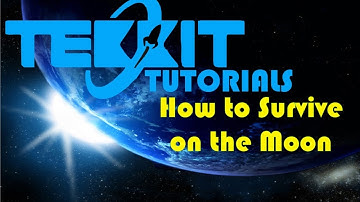Tekkit Tutorial - To the Moon Part 2 - How to Survive on the Moon