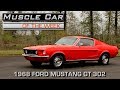 1968 Ford Mustang GT Fastback 302 2+2: Muscle Car Of The Week Video Episode 226 V8TV