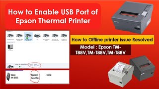 How to Enable USB Port of Epson Thermal Printer | How to offline Thermal printer issue resolved.