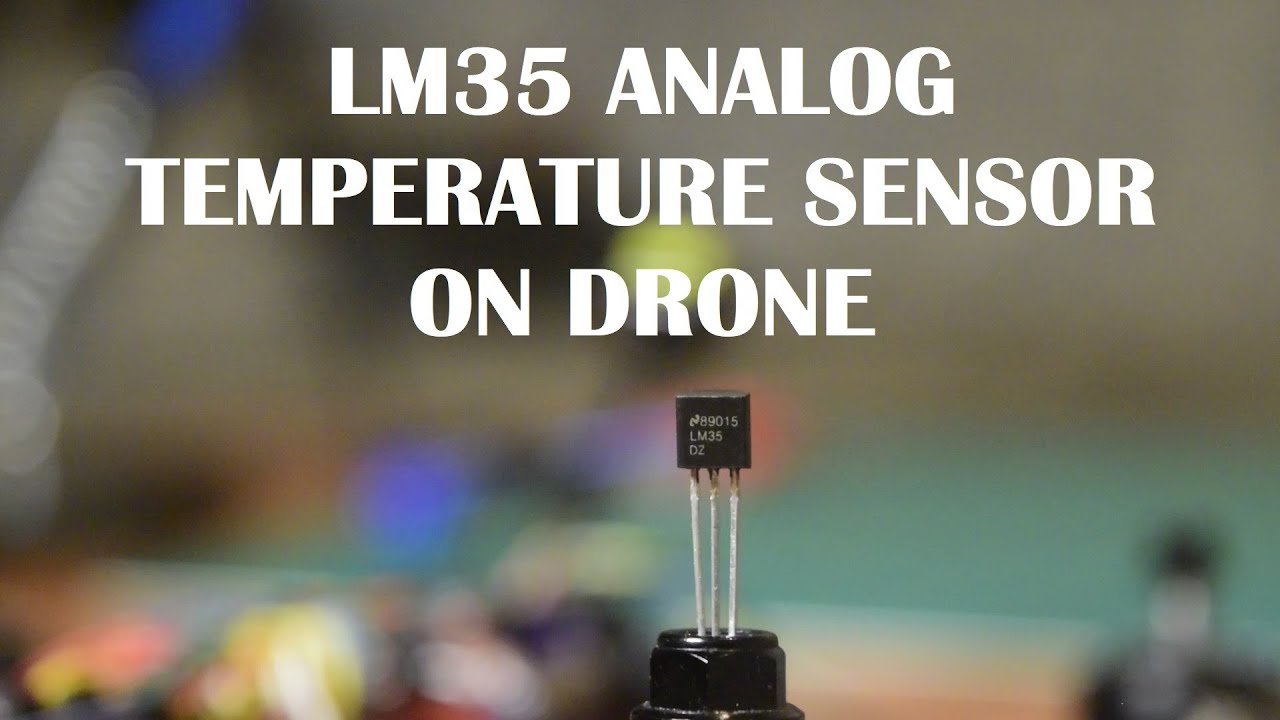 How To Install Analog Temprature Sensor On Drone LM35 Temprature How To Install Analog Temprature Sensor On Drone LM35 Temprature