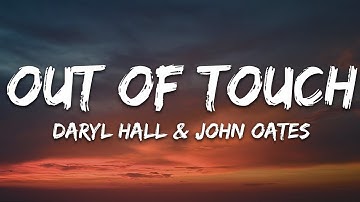 Daryl Hall & John Oates - Out of Touch (Lyrics)