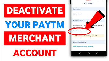 how to deactivate paytm merchant account || paytm business account delete - kaise kare 2022