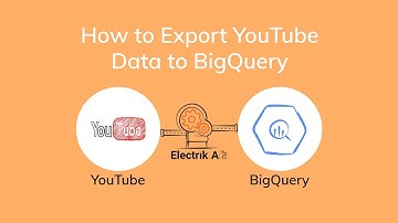 How to Export YouTube Analytics Data to BigQuery