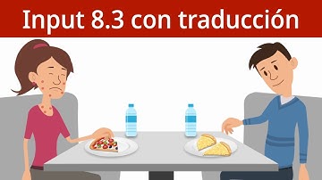 Spanish Comprehensible Input 8.3 with translation