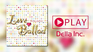 『ラブ・バラード〜リメンバー　α波オルゴール・ベスト』Love Ballad  ～ Remember／心癒やされるオルゴールの音色♪／80年 90年 人気 ラブソング ／ダイジェスト