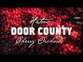 Historic Door County - Cherry Orchards