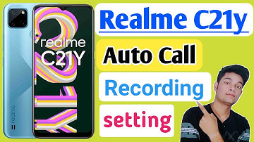 Realme C21Y Me Call Recording Setting Kaise Kare | Auto Call Recording In realme c21y