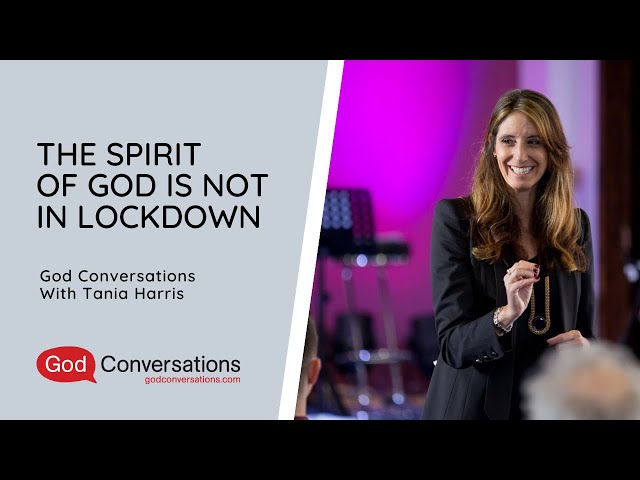 The Spirit of God is Not in Lockdown (COVID 19)